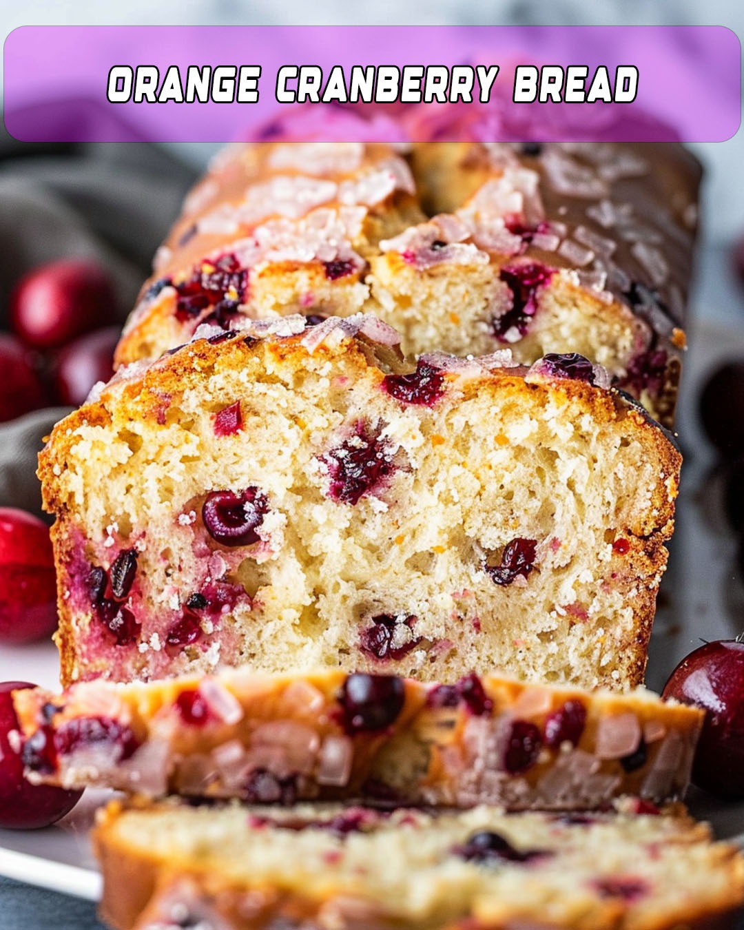 Orange Cranberry Bread